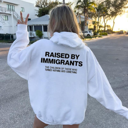 Raised By Immigrants Hoodie – Proud Daughter, Dreamer & Mexican Culture Statement Piece, Funny Graphic Pullover-Pasimax