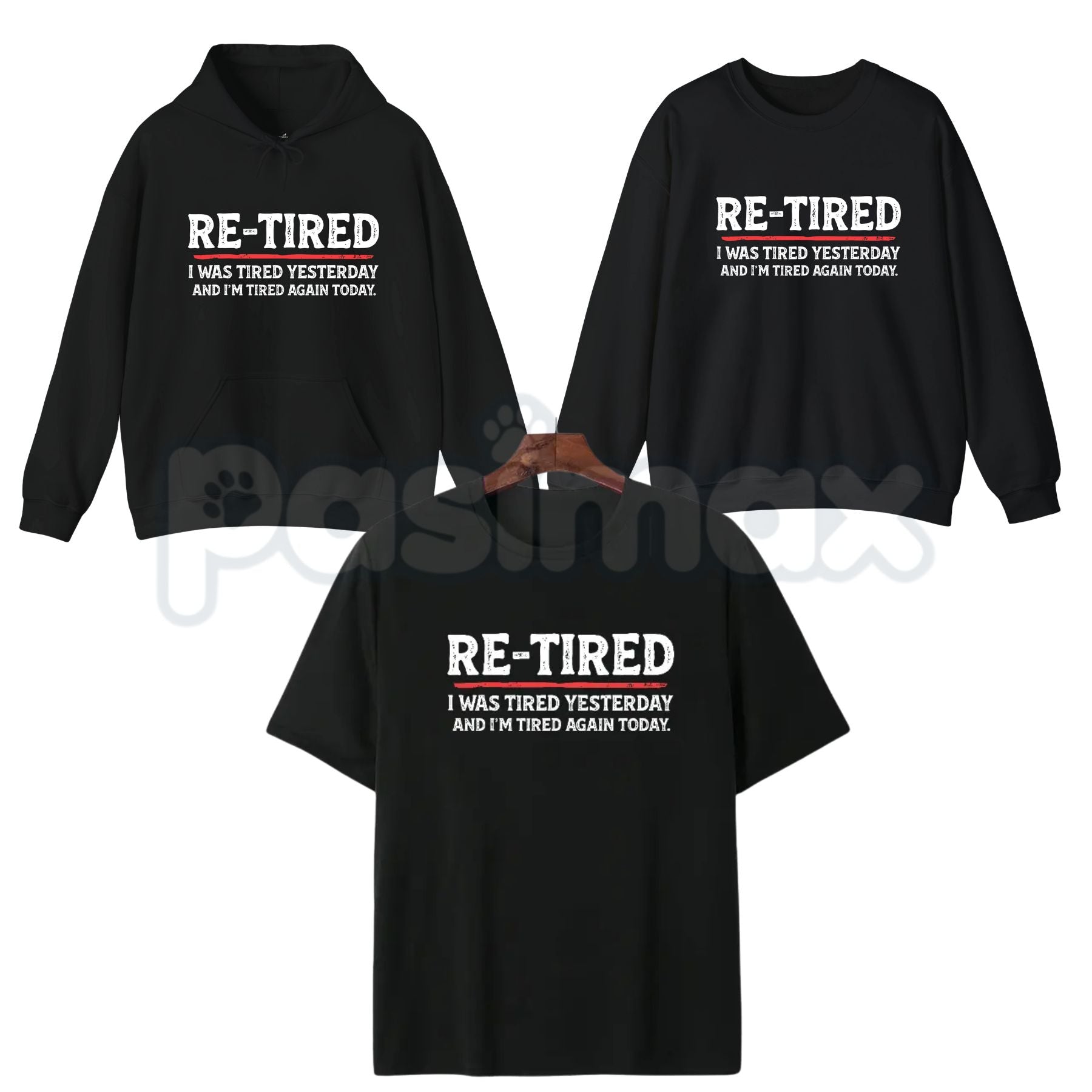 Re-Tired Lazy Retirement Shirt – Funny Pun Retiree Hoodie & Sarcastic Relaxing Gift Sweatshirt-Pasimax