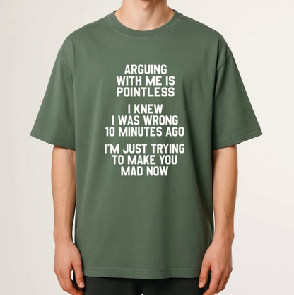 "I Knew I Was Wrong 10 Minutes Ago" T-Shirt – Funny Sarcastic Self-Aware Unisex Graphic Tee