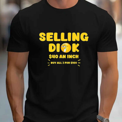 Selling Dick Funny Adult Meme T-Shirt – Offensive Innuendo Joke Unisex Cotton Tee-Pasimax