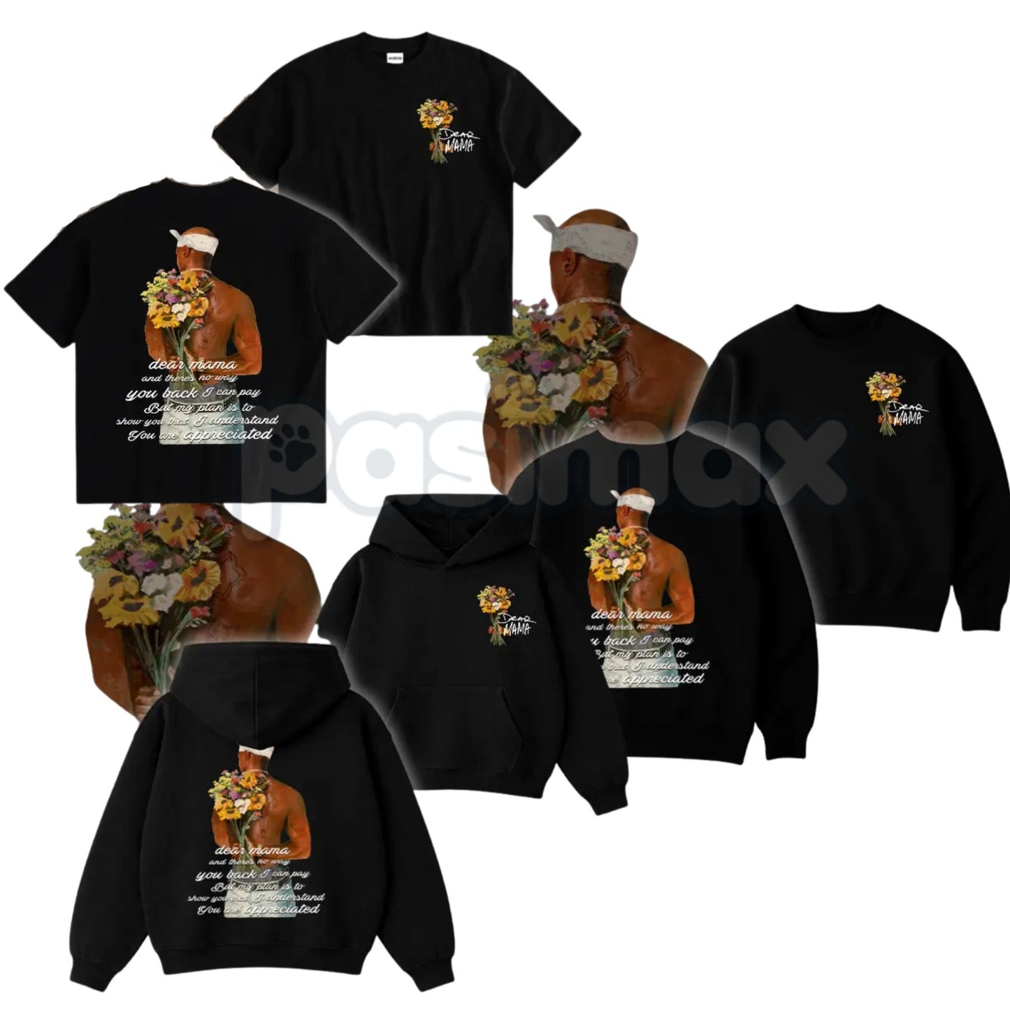 Signature Dear Mama Tupac Shirt – 2Pac "You Are Appreciated" Quote Hoodie & Hip-Hop Tribute Sweatshirt-Pasimax