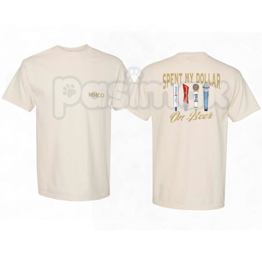 "Spent My Dollar On Beer" T-Shirt – Retro Country Music Graphic Tee, Remastered Heavy Cotton Blue Collar Top, Soft Lived-In Heavyweight Lyric Statement Shirt, Made in USA-Pasimax