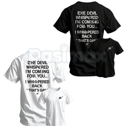 "The Devil Whispered I'm Coming For You" Men's T-Shirt – I Am The Storm Retro Gothic Warrior Unisex Graphic Tee-Pasimax