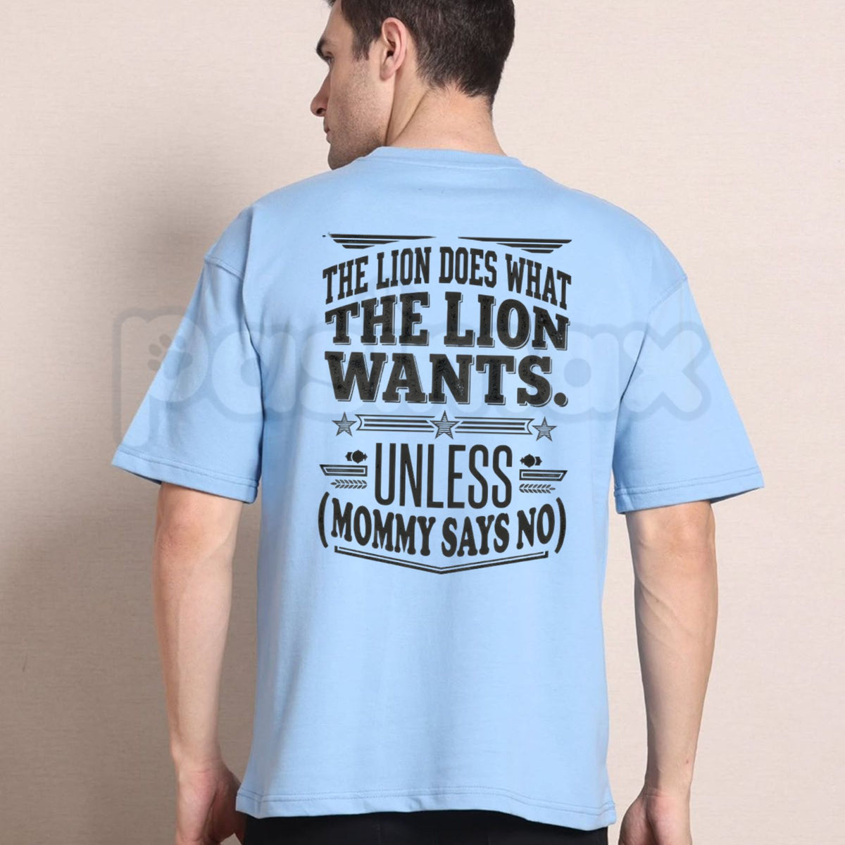 The Lion Does What The Lion Wants Unless Mommy Says No T-Shirt – Funny Family Humor Graphic Tee-Pasimax