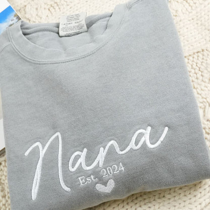 Custom Embroidered Nana with Est Year Sweatshirt, Personalized Gift For Grandma