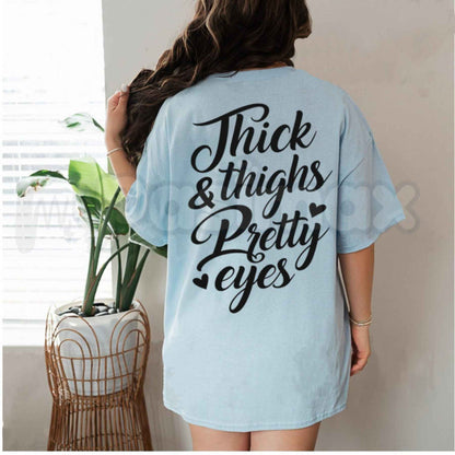 Thick Thighs Pretty Eyes Gym T-Shirt – Funny Fitness Workout Unisex Graphic Tee-Pasimax