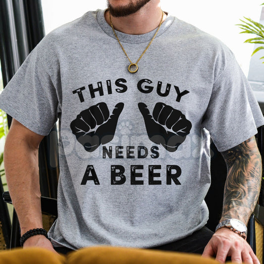 "This Guy Needs A Beer" Funny Mens Drinking Gift T-Shirt - Casual Beer Lover Tee, Thirsty Slogan Apparel, Humorous Relaxation Gift-Pasimax