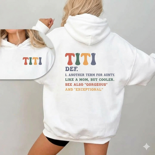 Titi Hoodie for Aunties – Best Aunt Ever Graphic Pullover, Floral Titi Aesthetic Sweatshirt, Heartwarming Gift for Auntie-Pasimax