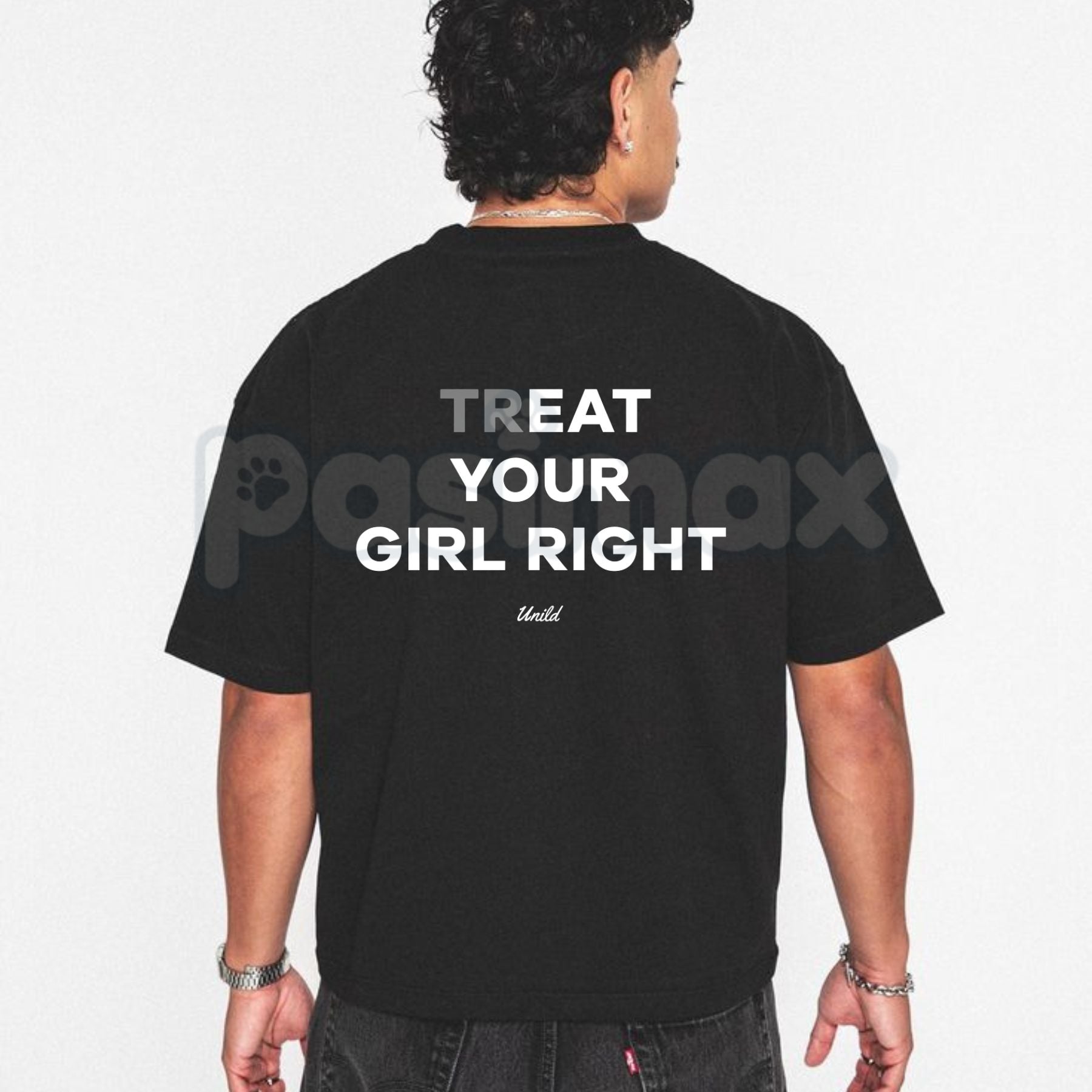 "Treat Your Girl Right" Men's T-Shirt – Funny Husband Boyfriend Relationship Goals Unisex Graphic Tee-Pasimax