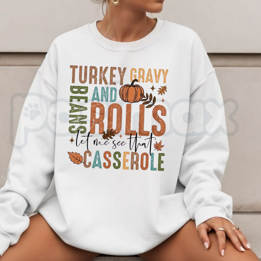 Turkey Gravy Beans and Rolls Sweatshirt | Funny Casserole Thanksgiving Crewneck-Pasimax