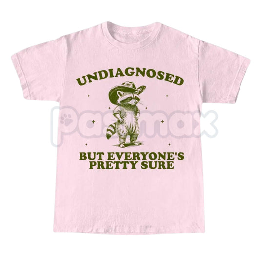 "Undiagnosed But Everyone's Pretty Sure" T-Shirt – Funny ADHD Meme Graphic Tee, Premium 100% Cotton Mental Health Awareness Top, Soft Lived-In Heavyweight Relatable Neurospicy Shirt, Made in USA-Pasimax