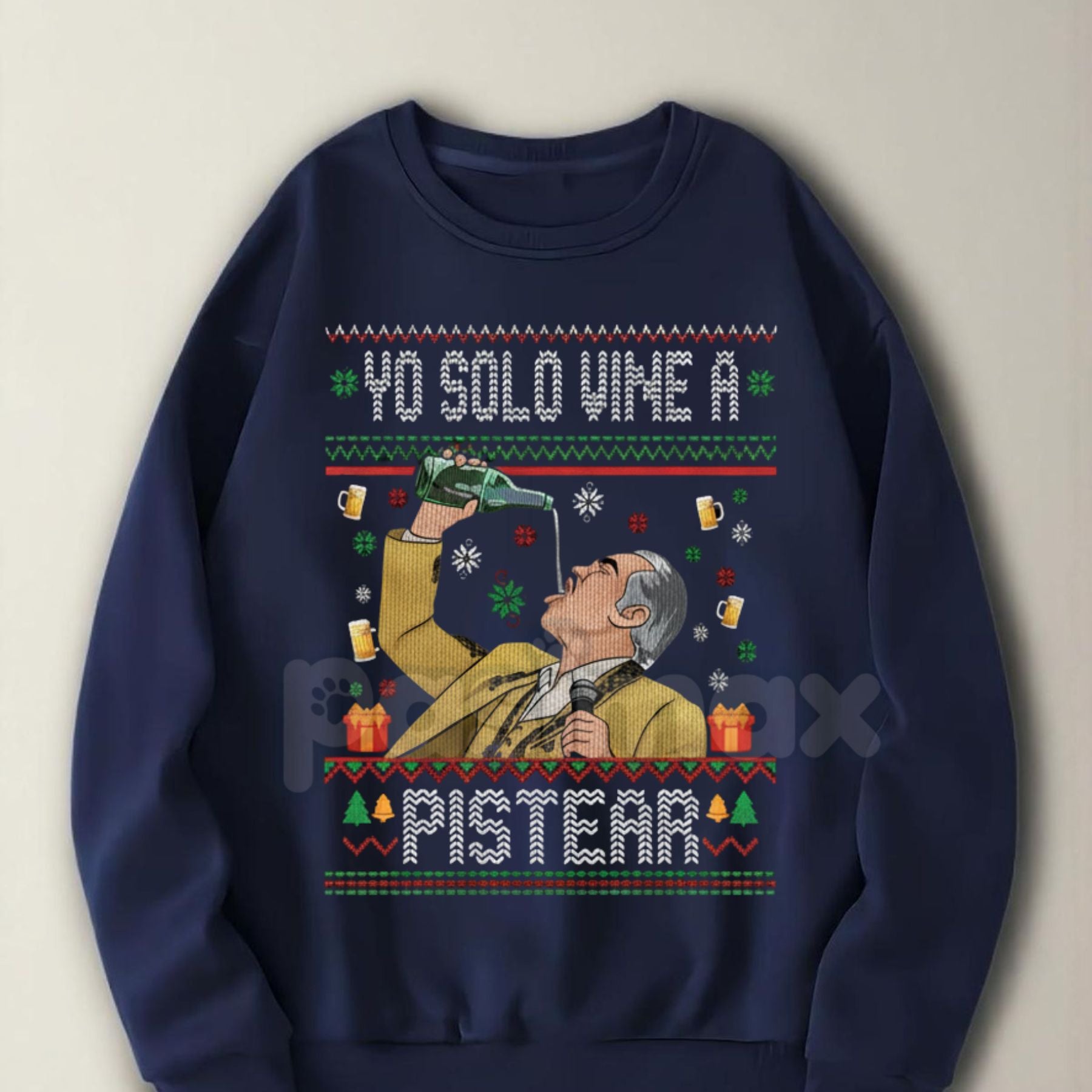 Vicente Fernández "Yo Solo Vine a Pistear" Christmas Sweatshirt | Funny Ranchera Holiday Jumper | Mexican Legend Xmas Party Crewneck-Pasimax