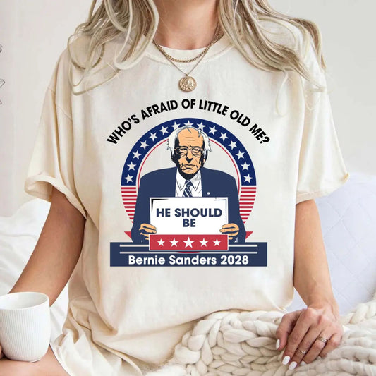 "Who's Afraid Of Little Old Bernie Sanders" Shirt - Funny Political Graphic Tee, Progressive Statement Apparel-Pasimax