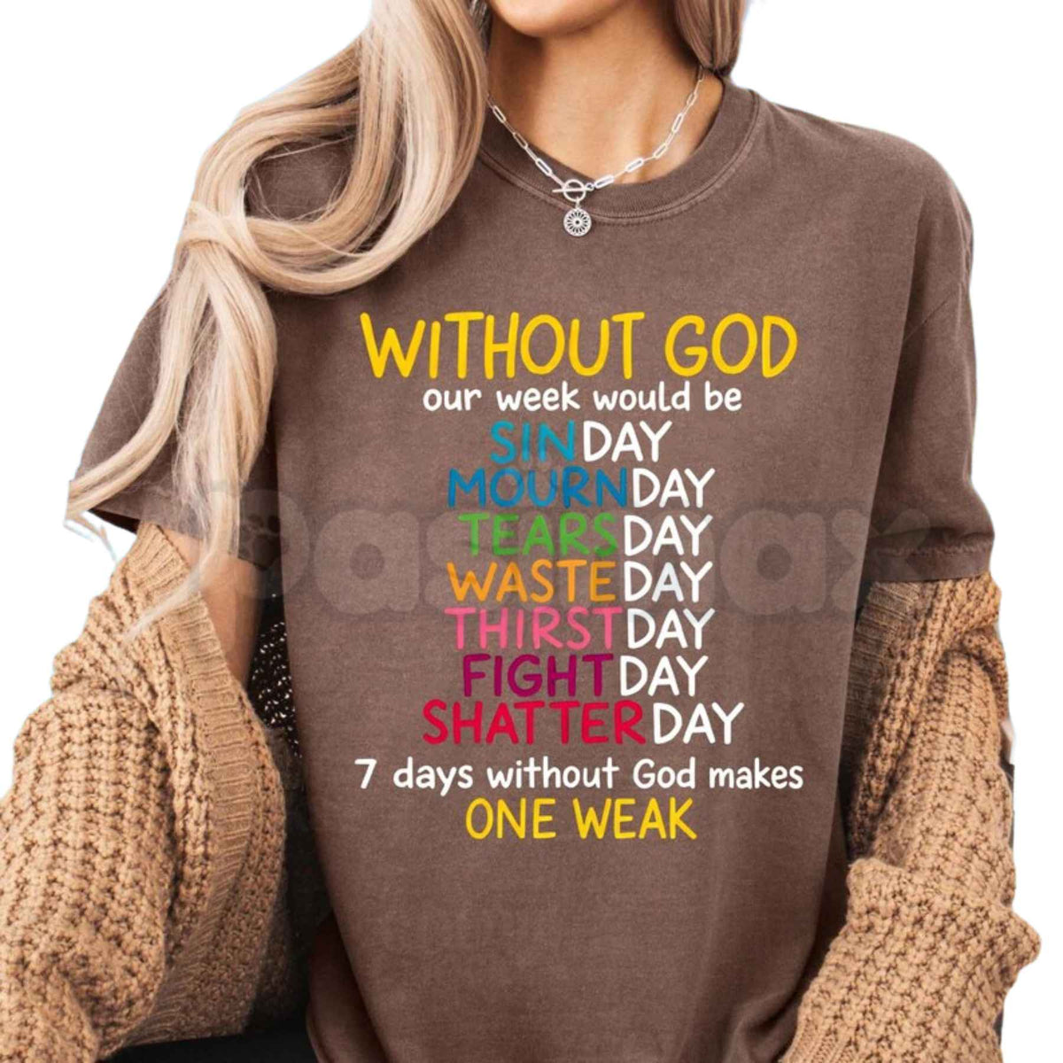 Without God T-Shirt – Funny Christian Faith Wordplay Religious Unisex Graphic Tee-Pasimax