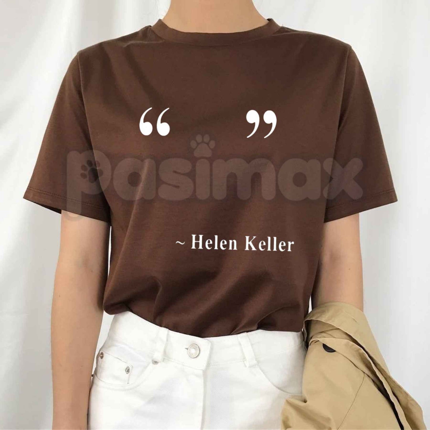Women's T-Shirt with Helen Keller Quote Graphic – Inspirational Inspirational Unisex Cotton Tee-Pasimax
