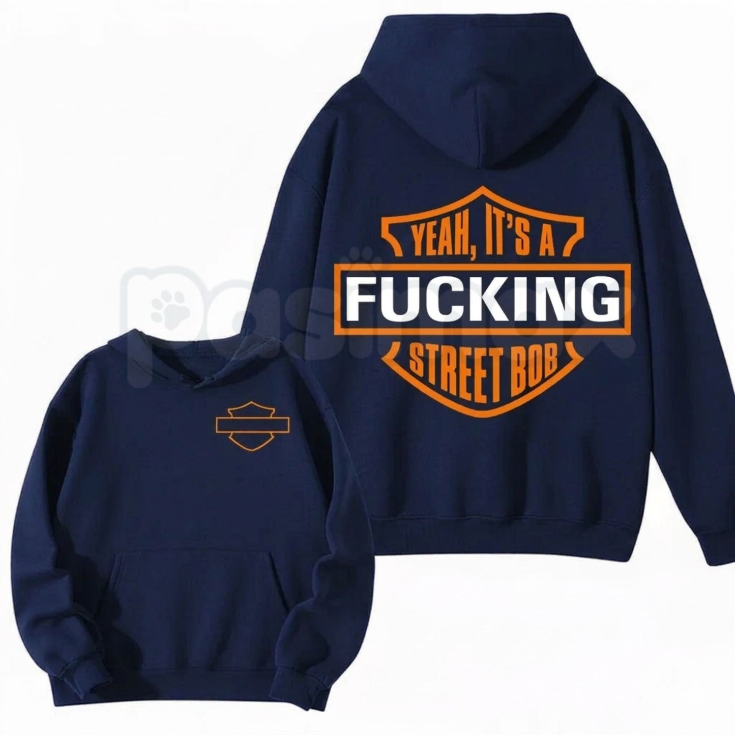 Yeah It’s A F* StreetBob Biker Hoodie – Funny Motorcycle Rider Pullover, Edgy Chopper Graphic Sweatshirt, Bold Biker Gift-Pasimax