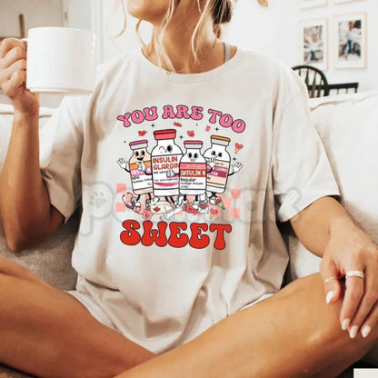 "You Are Too Sweet" Nurse Valentine T-Shirt - Funny Nursing Valentine's Day Tee, Cute Healthcare Worker Gift, Heart & Stethoscope Holiday Shirt-Pasimax