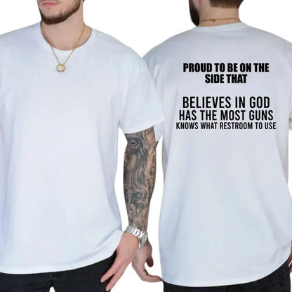 "Proud To Be On The Side That..." T-Shirt – Funny Conservative Republican Patriotic Unisex Graphic Tee