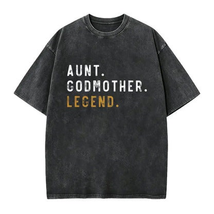 Aunt Godmother Legend T-Shirt – Retro Blessed Family Graphic Tee, Vintage Washed Lightweight Cotton Unisex Auntie Gift Top