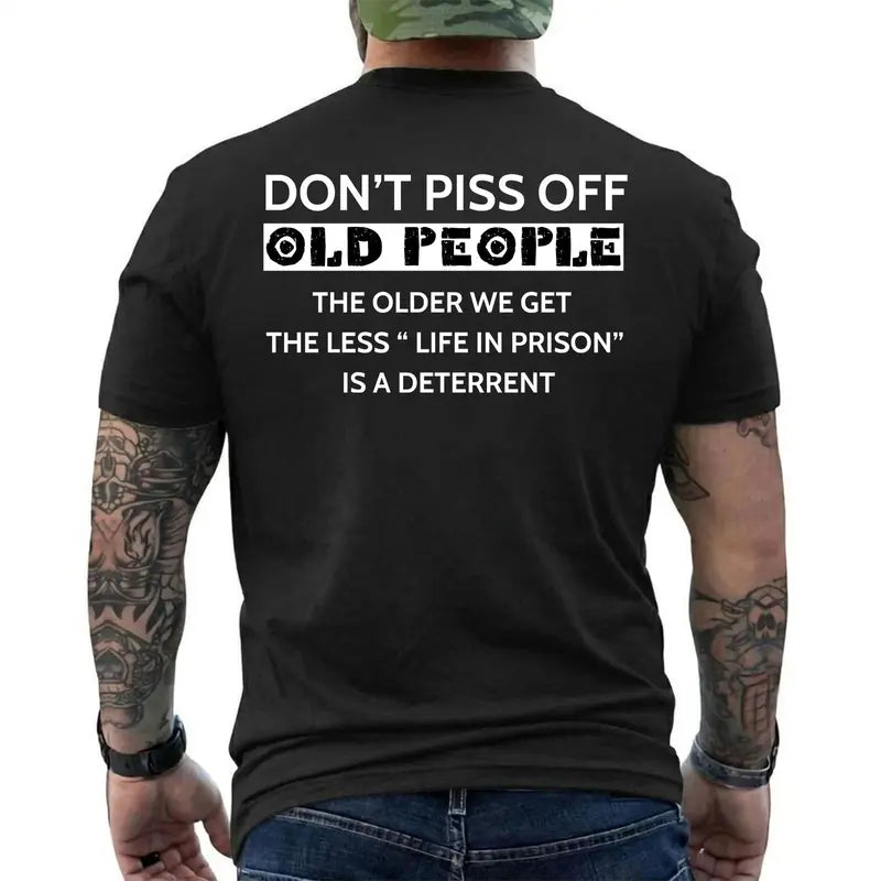 "The Older We Get The Less Life In Prison Is A Deterrent" Funny T-Shirt – Retro Senior Citizen Humor Unisex Short Sleeve Graphic Tee