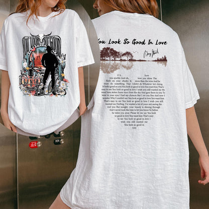 Retro Cowgirl "You Look So Good In Love" Shirt - George Strait Country Music Tee, Vintage Western Fan Apparel
