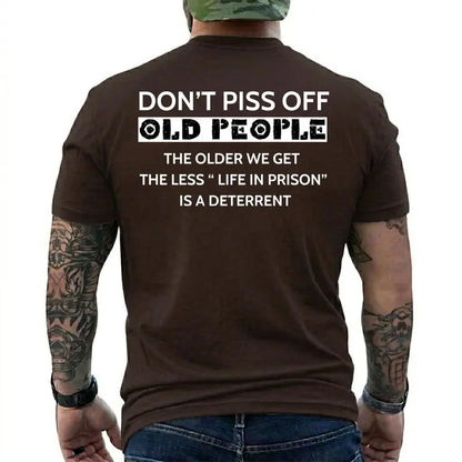 "The Older We Get The Less Life In Prison Is A Deterrent" Funny T-Shirt – Retro Senior Citizen Humor Unisex Short Sleeve Graphic Tee