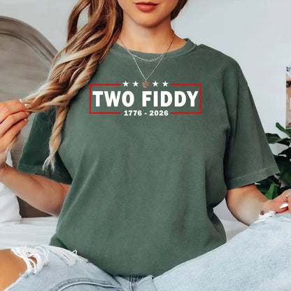 Comfort Colors® "Two Fiddy" USA 250 Years T-Shirt – Funny Retro 1776–2026 Graphic Tee, Sarcastic Aesthetic Independence Day 4th of July Holiday Gift Top