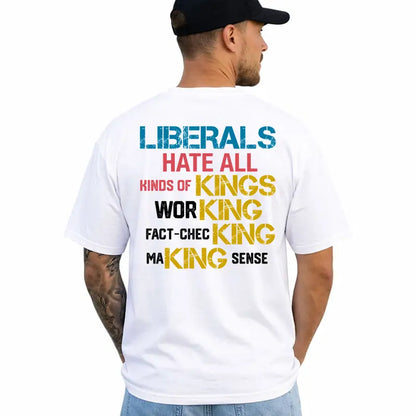 Liberals Funny T-Shirt – Political Satire Short Sleeve Unisex Cotton Graphic Tee