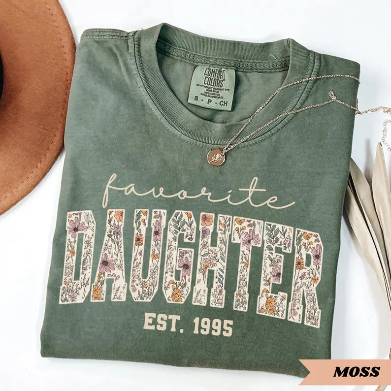 Comfort Colors® Favorite Daughter T-Shirt – Custom Year Funny Family Graphic Tee, Sarcastic Sibling Unisex Top & Gift