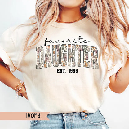 Comfort Colors® Favorite Daughter T-Shirt – Custom Year Funny Family Graphic Tee, Sarcastic Sibling Unisex Top & Gift