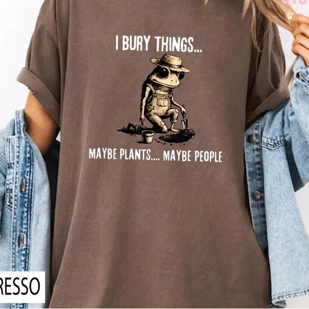 Comfort Colors® "Bury Things Maybe Plants Maybe People" T-Shirt – Funny Dark Humor Frog Gardening Tee, Sarcastic Plant Lover Unisex Shirt, Gothic Cottagecore Top